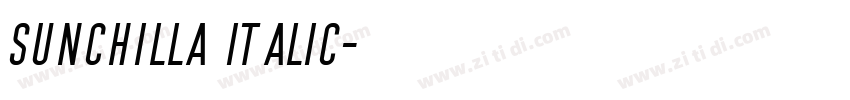 Sunchilla Italic字体转换 Sunchilla Italic字体转换